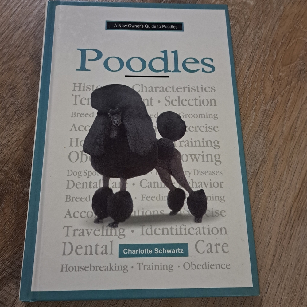 Hardcover Book 'A New Owner's Guide to Poodles' Author Charlotte Schwartz Used